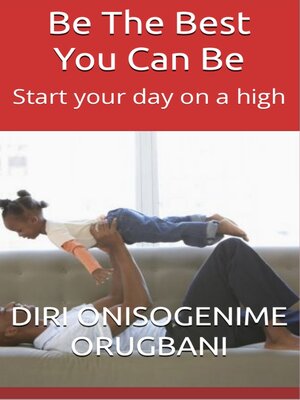 cover image of Be the Best You Can Be